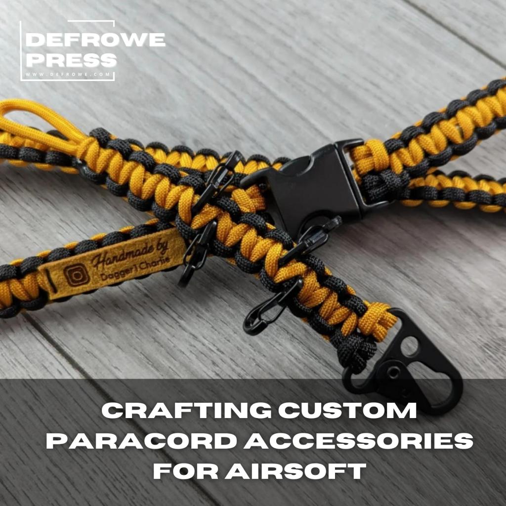 Crafting Custom Paracord Accessories for Airsoft: A Personalized Touch –  Defrowe